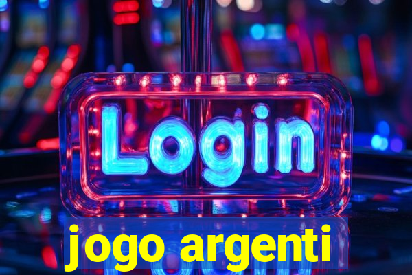 jogo argenti