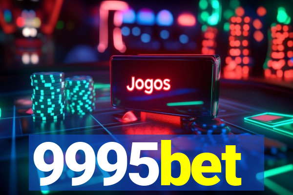 9995bet