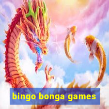 bingo bonga games