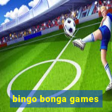 bingo bonga games