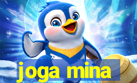 joga mina