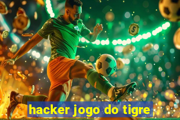 hacker jogo do tigre