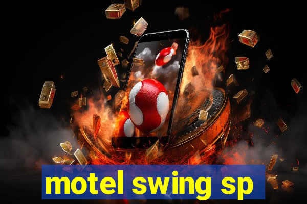 motel swing sp