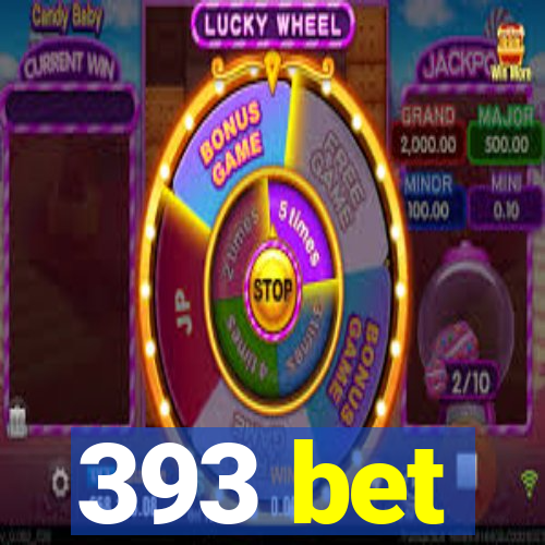 393 bet