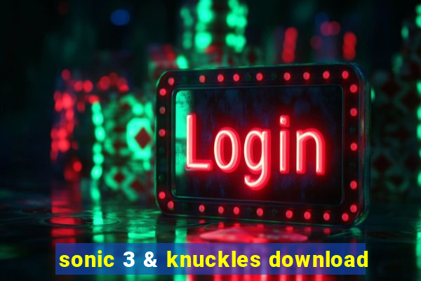 sonic 3 & knuckles download