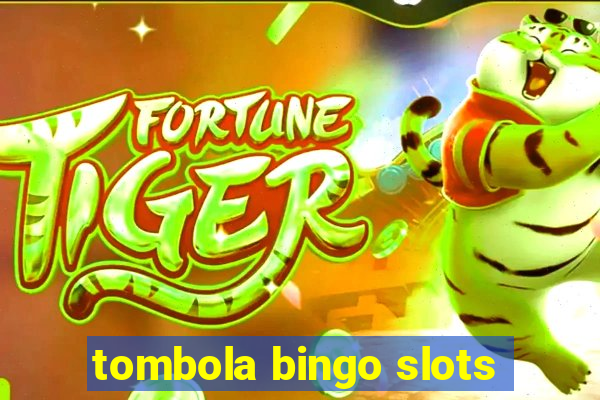 tombola bingo slots