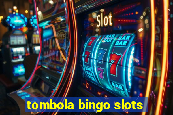 tombola bingo slots