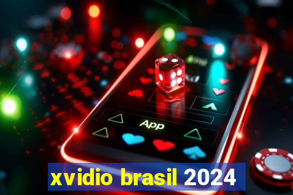 xvidio brasil 2024