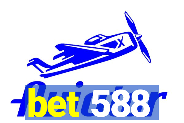 bet 588