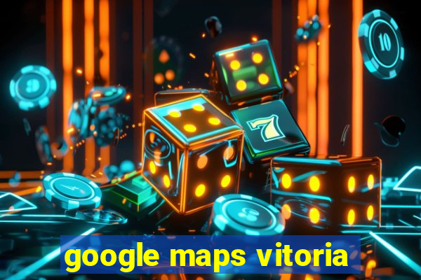 google maps vitoria