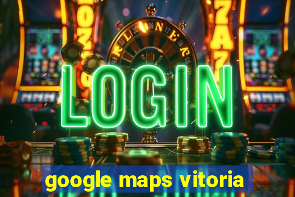 google maps vitoria