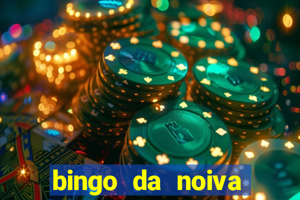 bingo da noiva para imprimir