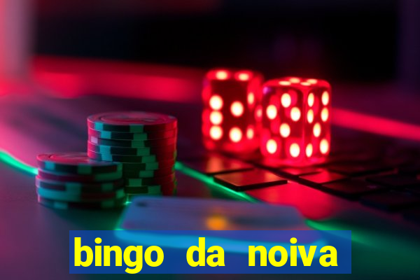 bingo da noiva para imprimir