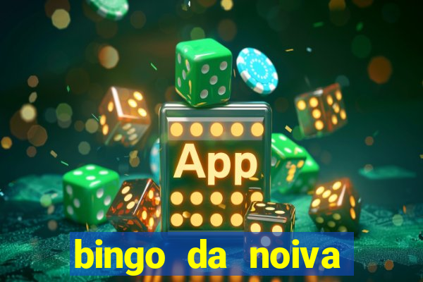 bingo da noiva para imprimir