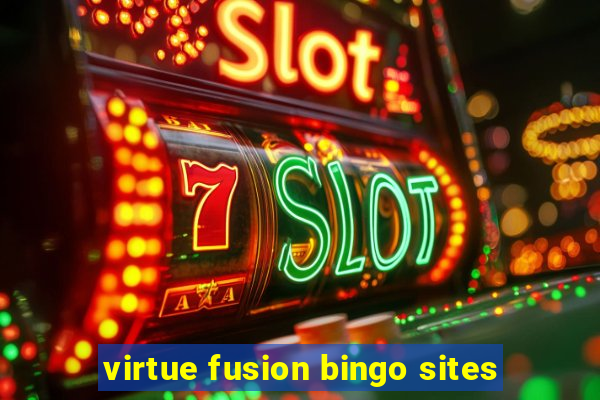 virtue fusion bingo sites