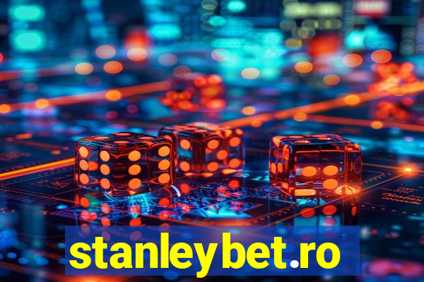 stanleybet.ro