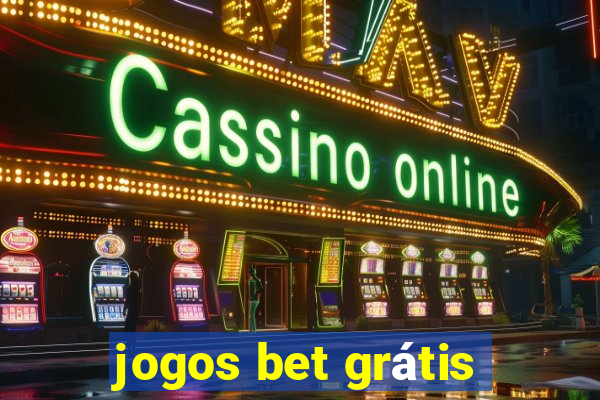 jogos bet grátis