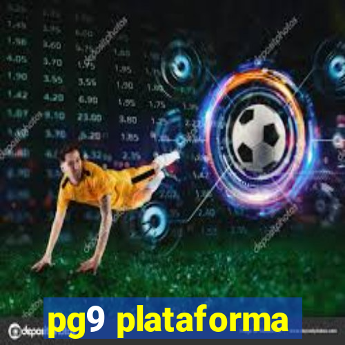 pg9 plataforma