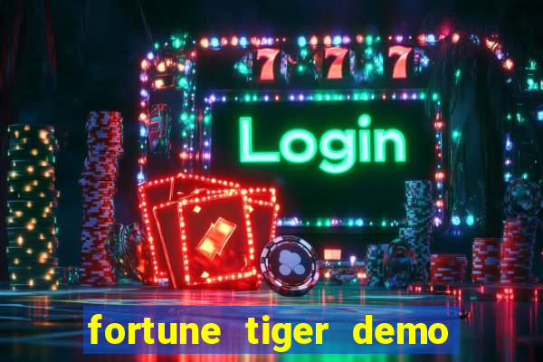 fortune tiger demo grátis pg