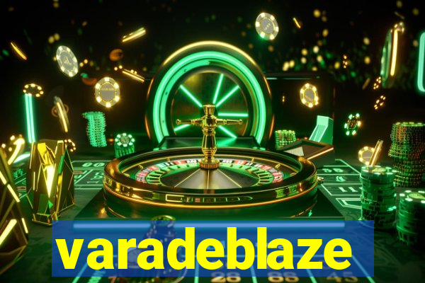 varadeblaze