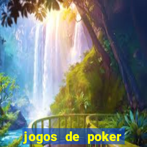 jogos de poker online gratis