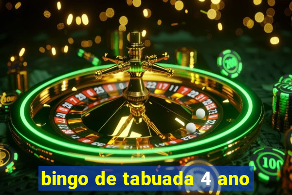 bingo de tabuada 4 ano