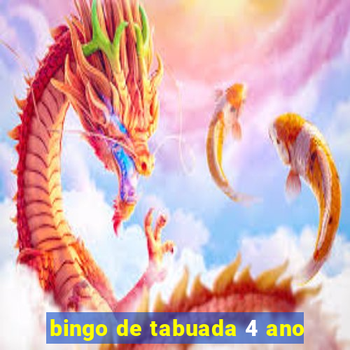 bingo de tabuada 4 ano