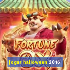 jogar halloween 2016