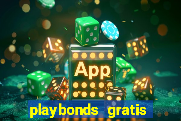 playbonds gratis jogar bingo silverball