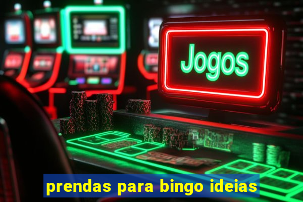 prendas para bingo ideias