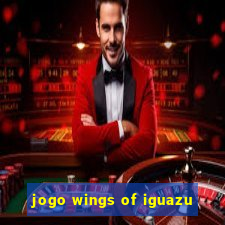 jogo wings of iguazu