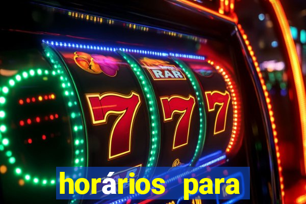 horários para jogar fortune tiger