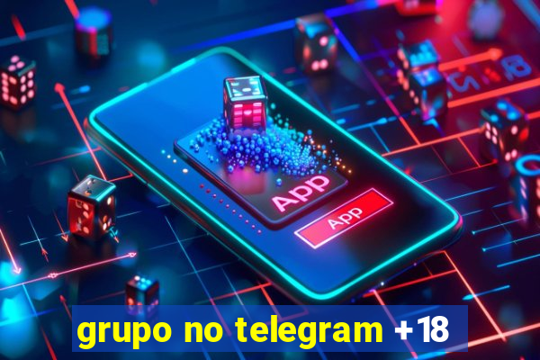 grupo no telegram +18