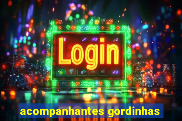 acompanhantes gordinhas