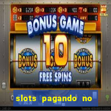 slots pagando no cadastro saque free facebook