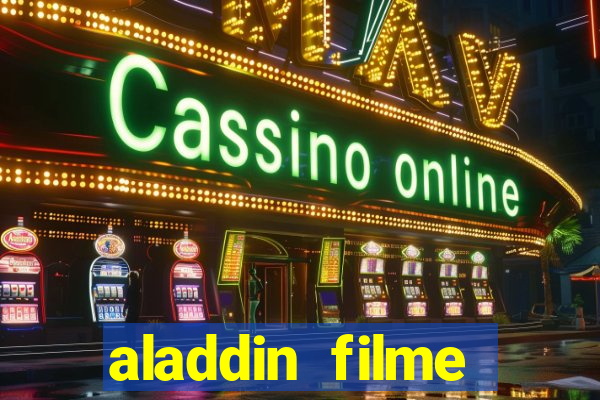 aladdin filme completo drive