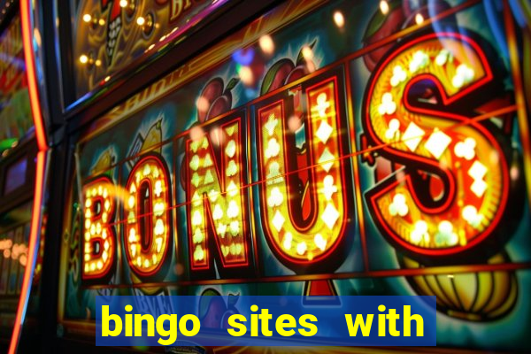 bingo sites with free signup bonus no deposit