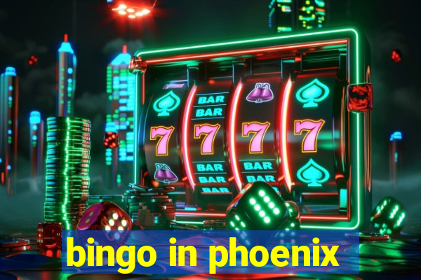 bingo in phoenix