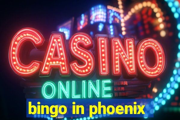 bingo in phoenix