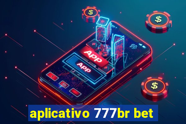 aplicativo 777br bet