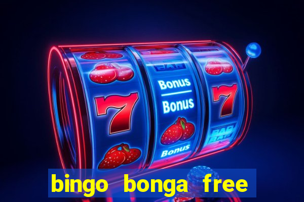 bingo bonga free spins 2023