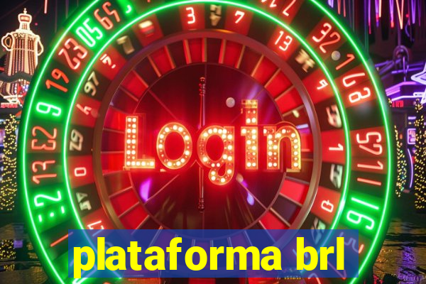 plataforma brl