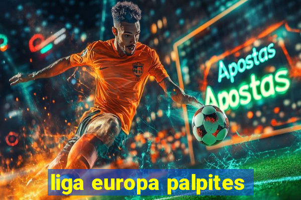 liga europa palpites