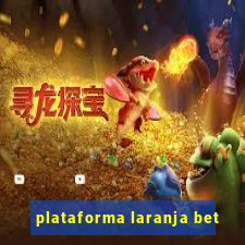 plataforma laranja bet