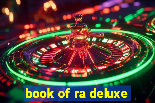 book of ra deluxe