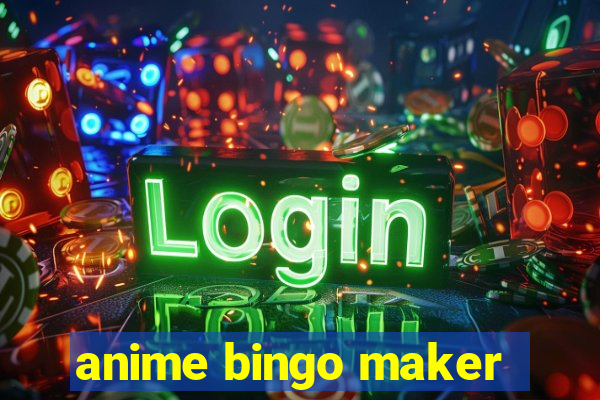 anime bingo maker