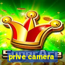 prive camera