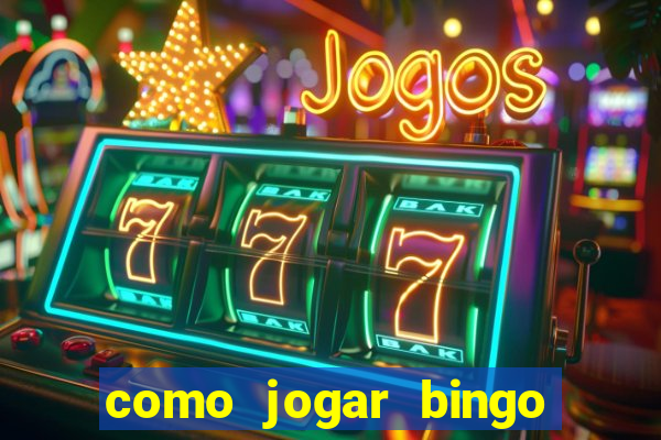 como jogar bingo online valendo dinheiro