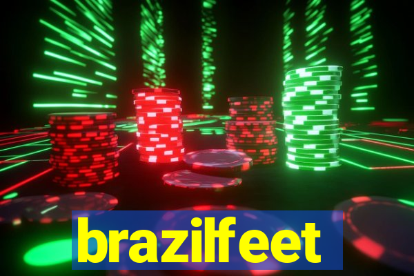 brazilfeet