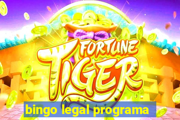 bingo legal programa